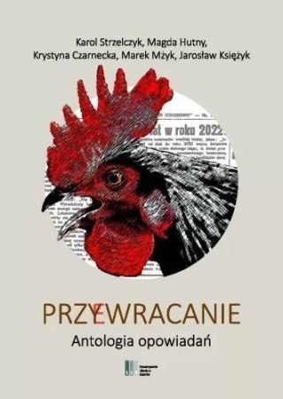 Przywracanie. Antologia opowiadań