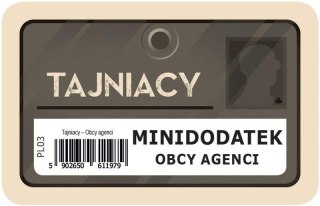 Tajniacy: Obcy Agenci REBEL