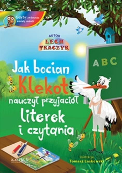 Jak bocian Klekot nauczył przyjaciół... TW + CD