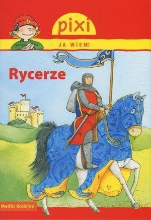 Pixi Ja wiem! - Rycerze