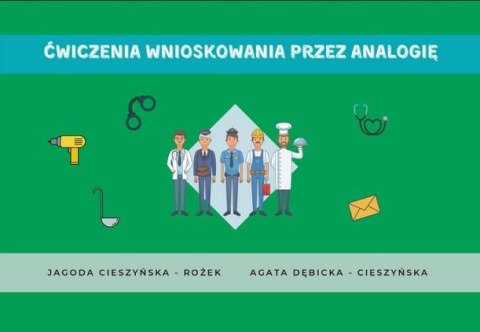 Zestaw. Ćwiczenia wnioskowania przez analogię