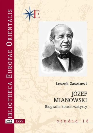 Józef Mianowski. Biografia konserwatysty