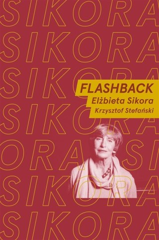 Ludzie Świata Muzyki. Flashback. Elżbieta Sikora