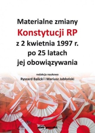 Materialne zmiany Konstytucji RP z 2 kwietnia...