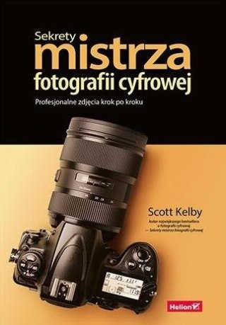 Sekrety mistrza fotografii cyfrowej