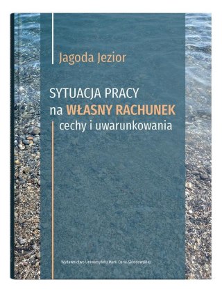 Sytuacja pracy na własny rachunek: cechy i..