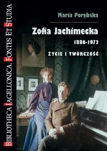 Zofia Jachimecka 1886-1973. Życie i twórczość