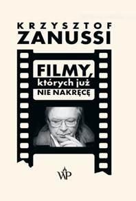 Filmy, których już nie nakręcę