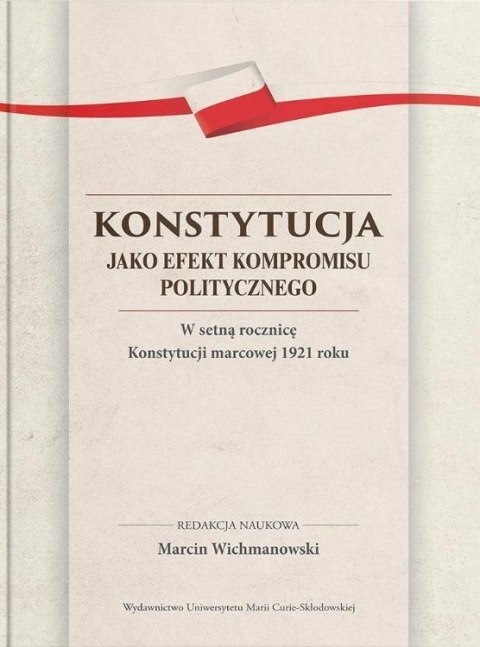 Konstytucja jako efekt kompromisu politycznego