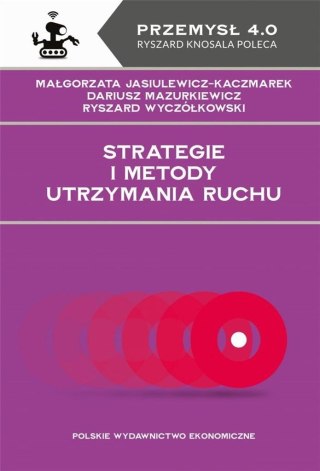 Strategie i metody utrzymania ruchu