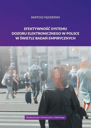 Efektywność systemu dozoru elektronicznego..