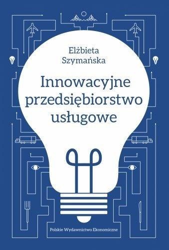 Innowacyjne przedsiębiorstwo usługowe