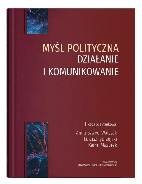 Myśl polityczna - działanie i komunikowanie