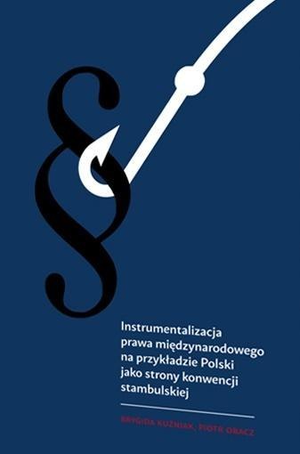 Instrumentalizacja prawa międzynarodowego..