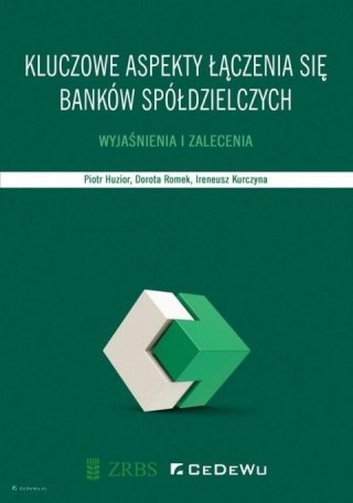 Kluczowe aspekty łączenia się banków..