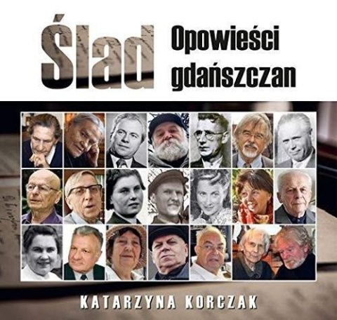 Ślad. Opowieści gdańszczan