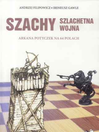 Szachy. Szlachetna wojna