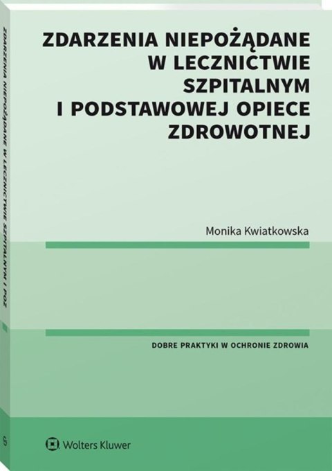 Zdarzenia niepożądane w lecznictwie szpitalnym...