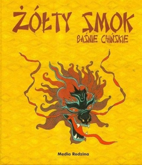 Baśnie chińskie - Żółty smok