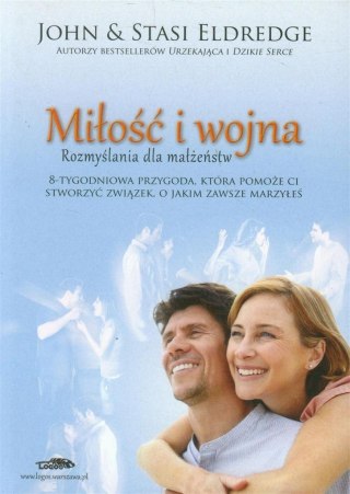 Miłość i wojna. Rozmyślania dla małżeństw