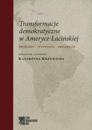 Transformacje demokratyczne w Ameryce Łacińskiej