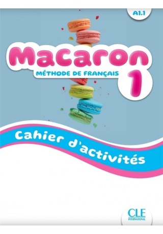 Macaron 1 ćw do nauki francuskiego dla dzieci A1.1