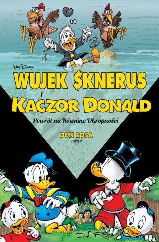 Wujek Sknerus i Kaczor Donald T.2 Powrót...