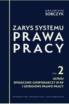 Zarys systemu prawa pracy T.2