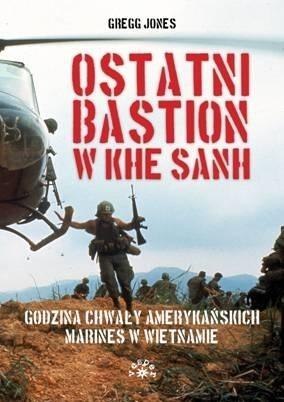 Ostatni bastion w Khe Sanh