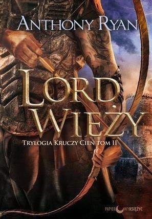 Trylogia Kruczy Cień T.2 Lord wieży