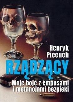 Rządzący. Moje boje z empusami i metanojami..