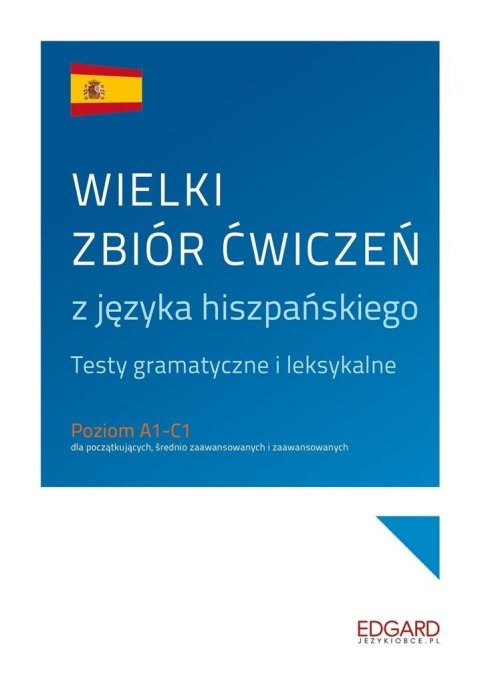 Wielki zbiór ćwiczeń z języka hiszpańskiego