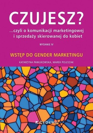 Czujesz? ...czyli o komunikacji marketingowej..