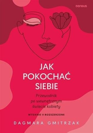 Jak pokochać siebie