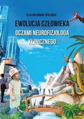 Ewolucja człowieka oczami neurofizjologa..