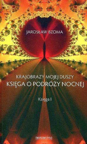 Krajobrazy mojej duszy. Księga 1