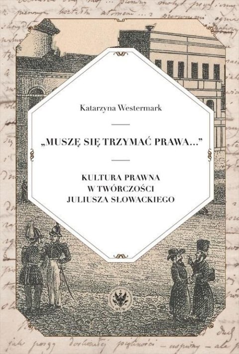 Muszę się trzymać prawa... Kultura prawna...