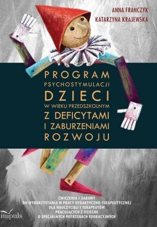 Program psychostymulacji dzieci w wieku..