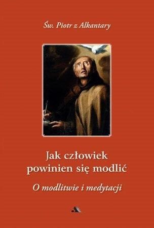 Jak człowiek powinien się modlić?