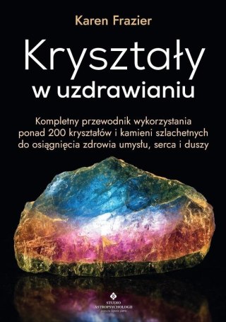 Kryształy w uzdrawianiu