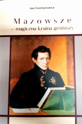 Mazowsze magiczna kraina geniuszy