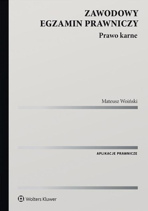 Zawodowy egzamin prawniczy. Prawo karne