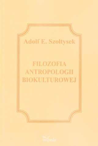 Filozofia antropologii biokulturowej