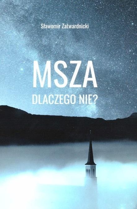 Msza dlaczego nie