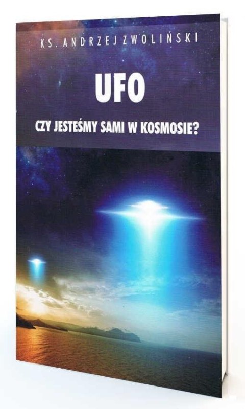 Ufo. Czy jesteśmy sami w kosmosie