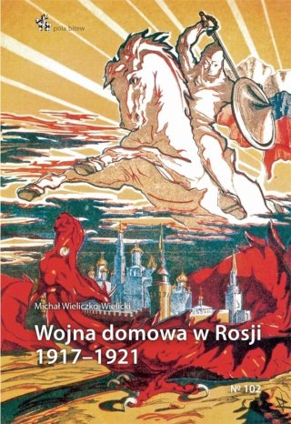 Wojna domowa w Rosji 1917-1921