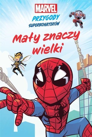 Marvel Przygody superbohaterów Mały znaczy wielki