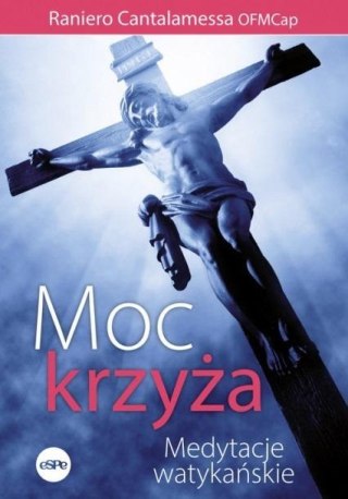 Moc krzyża Medytacje watykańskie