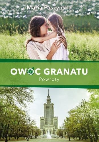 Owoc granatu. Powroty