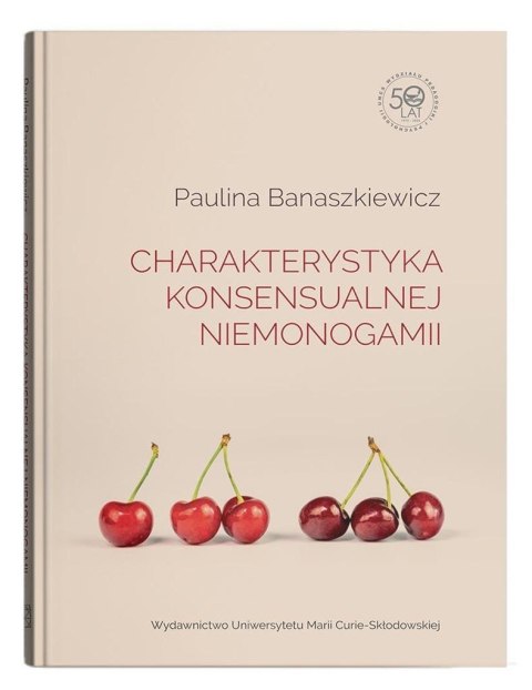 Charakterystyka konsensualnej niemonogamii